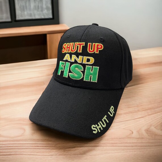 Embroidered Hat | Adjustable Sports Shut Up and Fish Hat | Fishing unisex Cap | Sport Baseball Style Hat | Fish Men Hat | Fish Men Cap