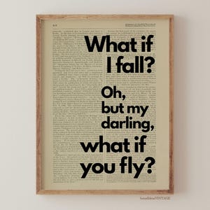 Erin Hanson Literary Poem - What if I fall? Oh,but my darling,what if you fly? - Winnie the Pooh Inspirational Quote Art -Motivational Print