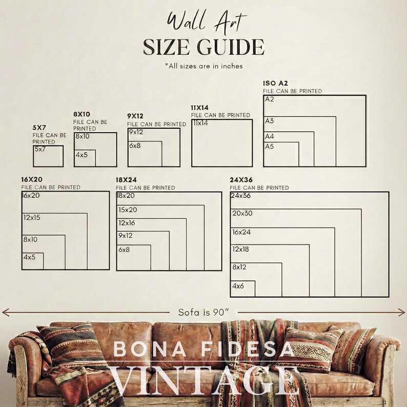 Peut inclure: Un guide des tailles pour art mural affichant diverses dimensions en pouces, incluant 5x7, 8x10, 9x12, 11x14, ISO A2, 16x20, 18x24 et 24x36. Sous le tableau, un canap&eacute; en cuir marron est illustr&eacute; avec une largeur de 90 pouces et le texte BONA FIDESA VINTAGE.