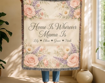 Personalized Mama Blanket With Kids Names Home Is Wherever Mama Is Floral Woven Throw Blanket Gift for Mom Mothers Day