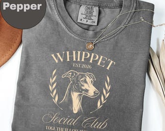 Whippet Lover Shirt Gift for Whippet Owner Dog Mom Whippet Social Club Tee Cute Sighthound Dog Lover Birthday Present