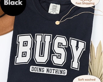 Varsity style Shirt Funny Lazy Day Tee Gift for Introvert Relaxing Weekend Lover Birthday Present for Him Her