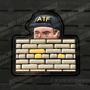 ATF Guy Meme Funny PVC Morale Patch