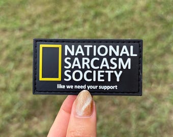 National Sarcasm Society Funny PVC Morale Patch