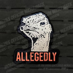 Pode incluir: Um remendo preto e branco com uma cabeça de avestruz de desenho animado e a palavra "ALLEGEDLY" em texto laranja. O remendo tem uma borda preta e um fundo branco.