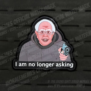 I Am No Longer Asking Meme Funny PVC Morale Patch