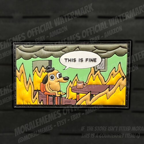 This is Fine Meme Funny PVC Morale Patch Etsy Ireland