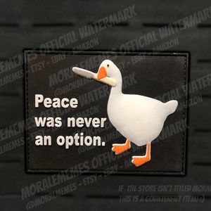 La paz nunca fue una opción Meme de ganso Divertido parche moral de PVC
