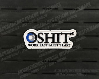 OSH*T Funny PVC Morale Patch