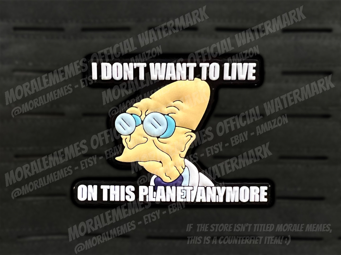 I Don't Want to Live on This Planet Anymore Meme Funny PVC Morale Patch