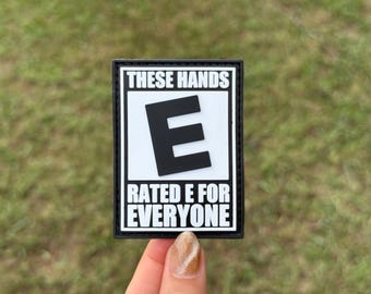 These Hands Rated E Funny PVC Morale Patch