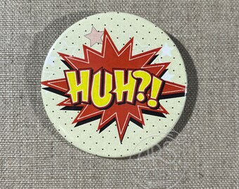 COMIC SAYINGS, Pinback Button 2.25", Comic Books, Funny Quotes, Various Designs