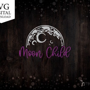 Moon Child SVG デジタル ダウンロード、Cricut 用 SVG ファイル