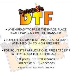 May include: Instructions for using a DTF (Direct to Film) transfer press. The instructions include the temperature and pressure settings for cotton and polyester fabrics. The text also includes the recommended press time for each fabric type.