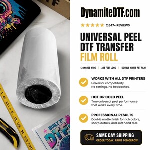 May include: A white roll of universal peel DTF transfer film with a black core. The text reads DynamiteDTF.com, Universal Peel DTF Transfer Film Roll, 13 inches wide, 328 feet long, double matte PET film, and features checkmark icons.