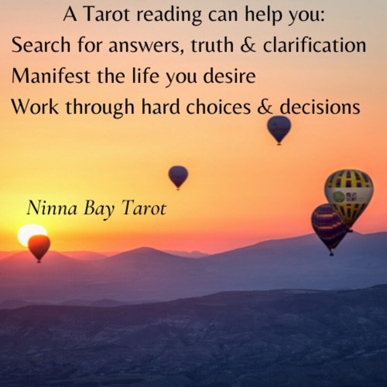 Peut inclure: Un coucher de soleil color&eacute; avec des montgolfi&egrave;res dans le ciel. Le texte "A Tarot reading can help you: Search for answers, truth & clarification Manifest the life you desire Work through hard choices & decisions Ninna Bay Tarot" est affich&eacute; sur l'image.