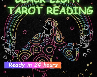 May include: A neon graphic promoting a black light tarot reading. The image features a stylized figure with outstretched arms under a rainbow arc, surrounded by stars and circles. Text reads "Black Light Tarot Reading" and "Ready in 24 hours."