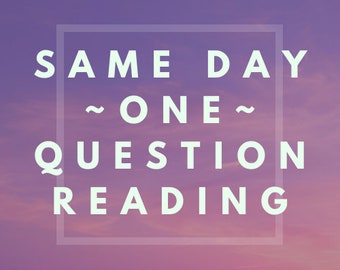SAME DAY One Question Tarot Card Reading | Detailed Card Reading | 24 Hour Reading | Love - Life - Career - Spirit Intuitive Tarot Reading