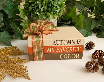 Autumn is My Favorite Color, 3.5"x5" Fall Wood Book Stack, Desk Decor, Shelf or Tier Tray Decor