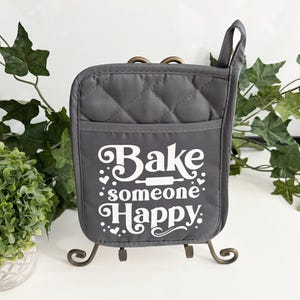 Pot Holder, Novelty Message, Witty Message, Gray Pot Holder, Year Around Pot Holder