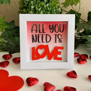 All You Need is Love, Love Message, Framed Love Message Sign, You&#39;re Perfect Valentine Message, Shelf or Tier Tray Decor