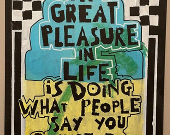 Tell Me What I Can't Do, a 16 x 20 acrylic painting featuring a Walter Bagehot quote