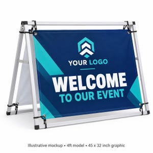 May include: A silver metal A-frame sign stand holding a rectangular blue banner with teal geometric accents. The banner features the text YOUR LOGO, WELCOME, and TO OUR EVENT. The stand is a 4ft model with a 45 x 32 inch graphic display.