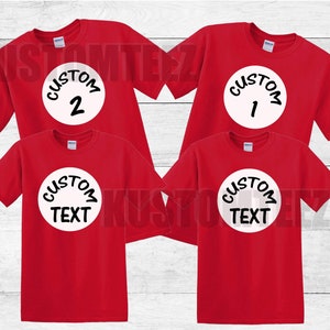 May include: Four red t-shirts with white circles and black text. The text on the circles reads "Custom 1", "Custom 2", and "Custom Text".