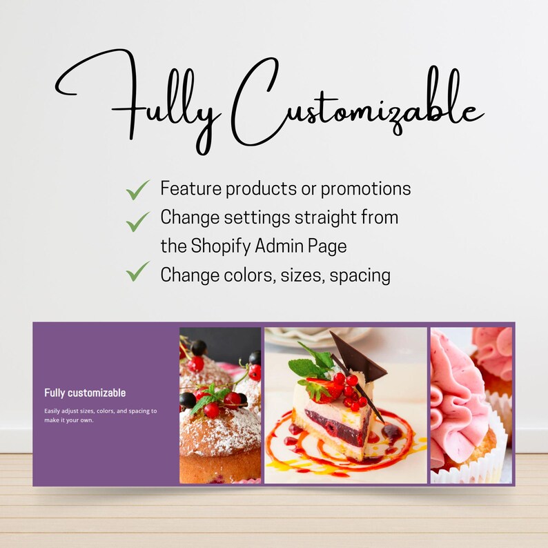 May include: A promotional image with the text "Fully Customizable" in a cursive font. Below, a list of features and a banner with images of desserts, including cake and cupcakes. The banner text reads "Fully customizable."
