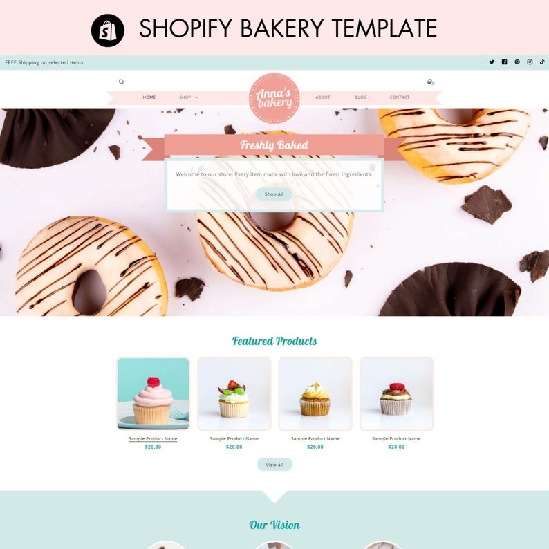 Op de afbeelding: Een website-homepage voor een bakkerij genaamd "Anna's Bakery" met een roze en witte kleurstelling. De website heeft een banner met de tekst "Freshly Baked" en een call-to-action om "Shop All" te doen. De website heeft ook een sectie voor "Featured Products" met afbeeldingen van cupcakes en een sectie voor "Our Vision".