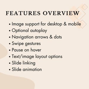 May include: A beige graphic with the words "FEATURES OVERVIEW" in black. Bullet points list features including image support, autoplay, navigation arrows, swipe gestures, pause on hover, text/image layout options, slide linking, and slide animation.