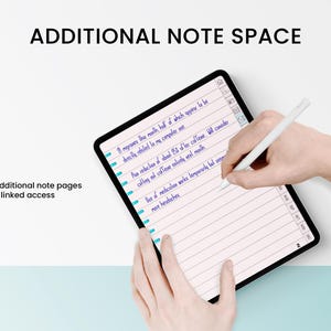 May include: A black tablet with a white stylus, displaying lined note pages with handwritten text. The text reads "ADDITIONAL NOTE SPACE" and "Enjoy 10 additional note pages with easy linked access". The tablet is held by a person.