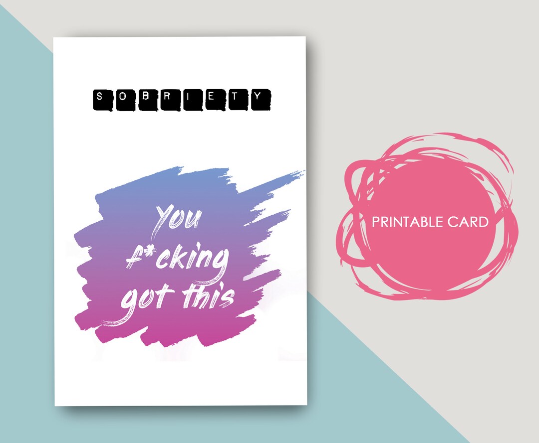 Printable Sobriety Card Sobriety Gift Sobriety Encouragement Addiction ...