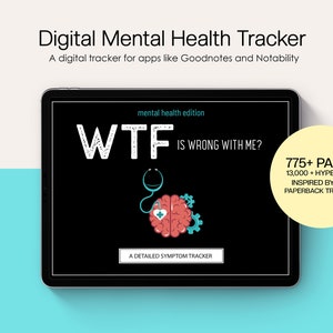 WTF Is Wrong With Me (Diagnosis Buddy) - Mental Health Edition; A Symptom Tracker For Unknown Mental Health Disorders