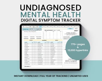 May include: A digital mental health symptom tracker with a blue and white colour scheme. The tracker includes 775+ pages and 13,000 hyperlinks. The text on the screen reads "Undiagnosed Mental Health Digital Symptom Tracker".