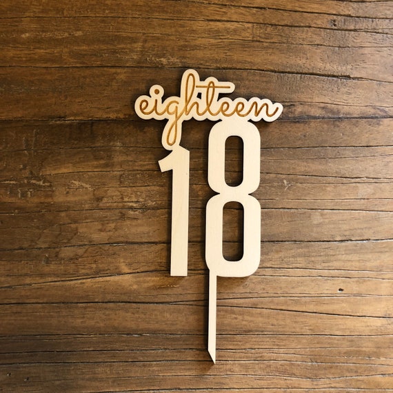 eighteen 18 topper birthday celebration party cake cake topper caketopper cake wood