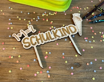 Schulkind Einschulung 1+1=2 Schule Schulbeginn Holz Topper Tortentopper Caketopper Kuchen Schulanfänger Schule Schulanfang