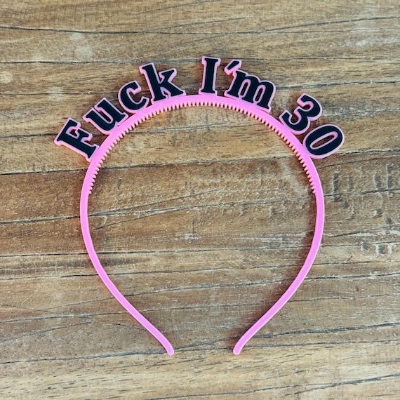 "Fuck I'm 60" Headband | Funny Party Accessory | 30th Birthday Fun Decoration Gag Gift for Friends | Pink Party Crown | 40, 50, 60, 16, Stag/Hen Party