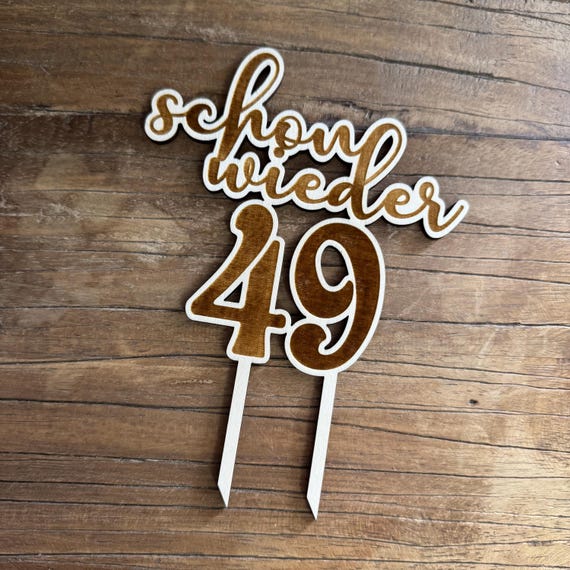 49 again topper cake birthday cake 49a 50 51 52 53 funny party celebration cake topper wood funny Happy Birthday