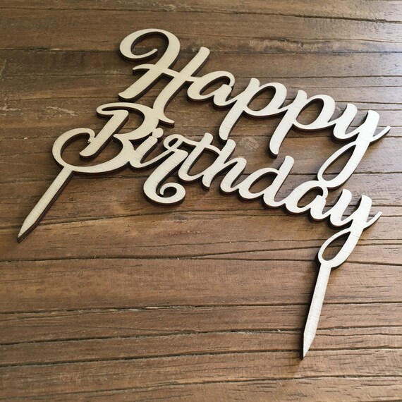 1 x Happy Birthday Cake Decoration Birthday Topper Cake Wooden Party Decoration Attachment!!