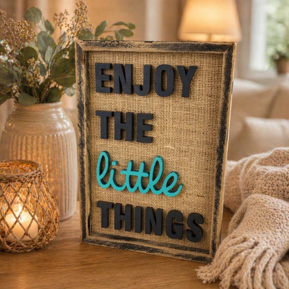 Enjoy the little things Decorative picture Wall art Home Decor Wall decoration Wood Picture Gift