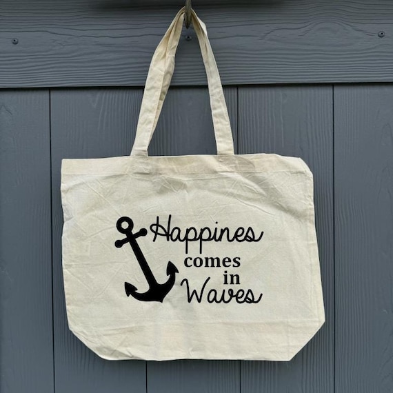 Bag XL Shopper Tote Bag Happines comes in waves Beach Bag Cotton Market Bag Gift Personalized Shopping Bag Pouch