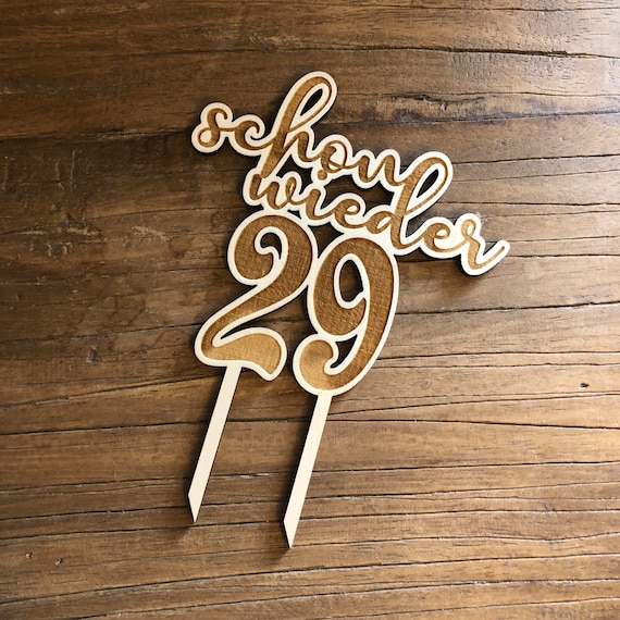 29 again topper cake birthday cake 29th 30th 31st 32nd funny party celebration cake topper wood funny Happy Birthday