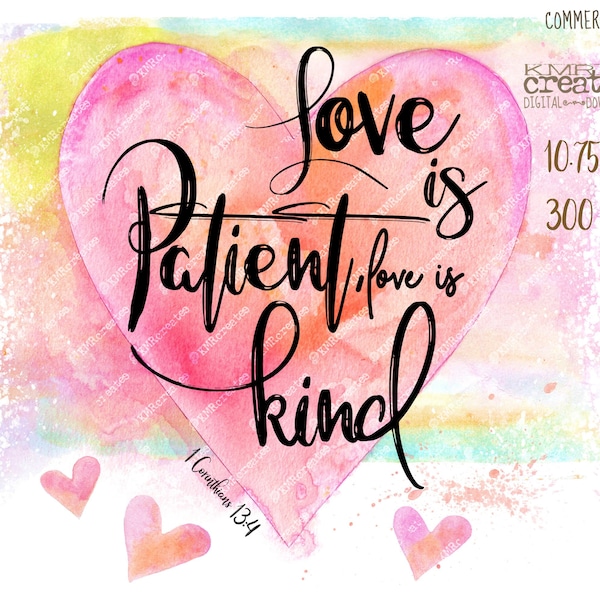 Valentines png heart, sublimation design, 1 Corinthians 13 png,  Love is Patient png, Love is Kind png, watercolor heart png, Valentine card