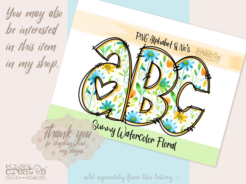 May include: A digital graphic featuring the letters A, B, and C in a bold, black-outlined font filled with a watercolor pattern of blue, yellow, and orange flowers and green leaves. The text reads PNG Alphabet & No's and Sunny Watercolor Floral.