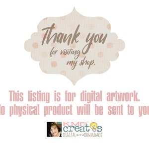 May include: A pink and white polka dot banner with the text "Thank you for visiting my shop."  This listing is for digital artwork. No physical product will be sent to you.