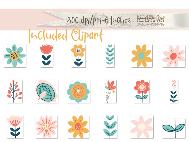Shows a variety of clipart flowers in a modern, Kawaii style in colors of teal, orange, yellow, pink, and cream.