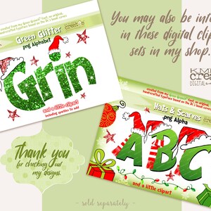 K&ouml;nnte beinhalten: Zwei digitale Clipart-Sets mit gr&uuml;nen Glitzer- und gr&uuml;nen umrandeten Buchstaben mit roten Weihnachtsm&uuml;tzen. Das erste Set hei&szlig;t "Green Glitter" und zeigt das Wort "Grin". Das zweite Set hei&szlig;t "Hats & Scarves" und zeigt die Buchstaben "ABC". Beide Sets enthalten ein kleines Clipart.