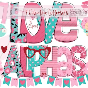 May include: Seven Valentine's Day themed alphabet letter sets with pink, red, and turquoise colors. The letters are decorated with hearts, flowers, and stripes. The word "LOVE" is spelled out in large letters, and the word "ALPHAS" is spelled out in smaller letters. There are also several cute illustrations, including a bird, a cupid, and a cupcake.