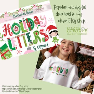 May include: A digital download graphic featuring the text Holiday Letters & Clipart in red, green, and pink festive fonts with a cartoon elf. A white sweatshirt displays the name Olivia in the same decorative Christmas-themed alphabet style.